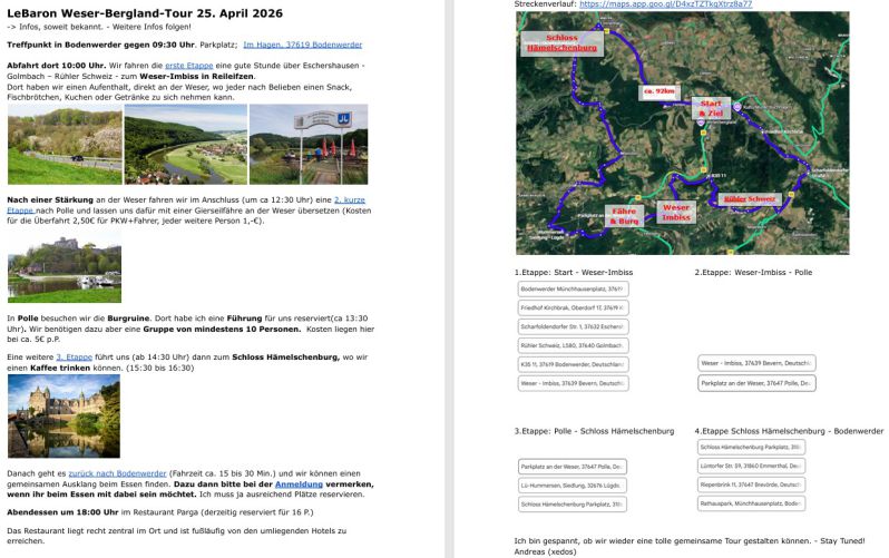 Tour-Überblick
Weser-Bergland Tour 25. April 2026
Bodenwerder - Rühler Schweiz - Burgruine Polle - Schloss Hämelschenburg
Schlüsselwörter: Saisoneröffnung;2026;Weser-Bergland;Tour;Hannover